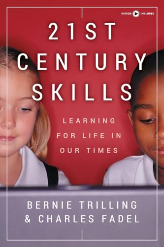 21st Century Skills: Learning for Life in Our Times von JOSSEY-BASS